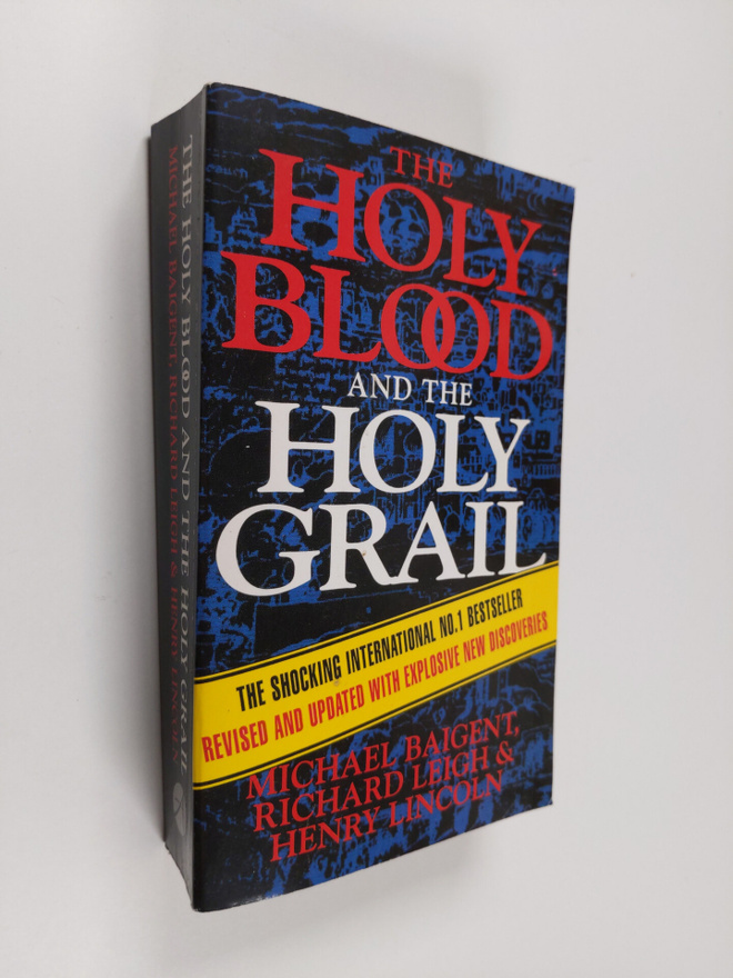 Michael Baigent : The Holy Blood and the Holy Grail