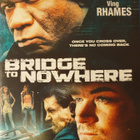 BLU-RAY BRIDGE TO NOWHERE - pikkukuva 1