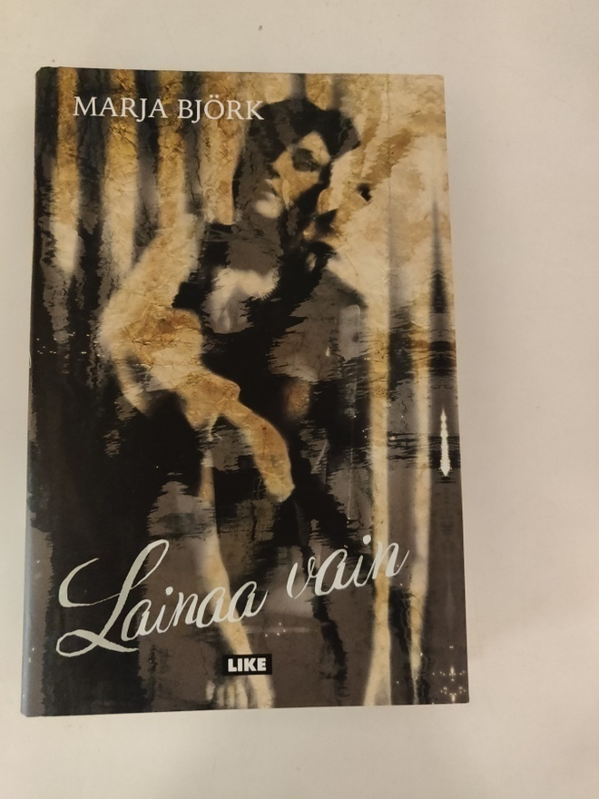 Marja Björk; Lainaa vain