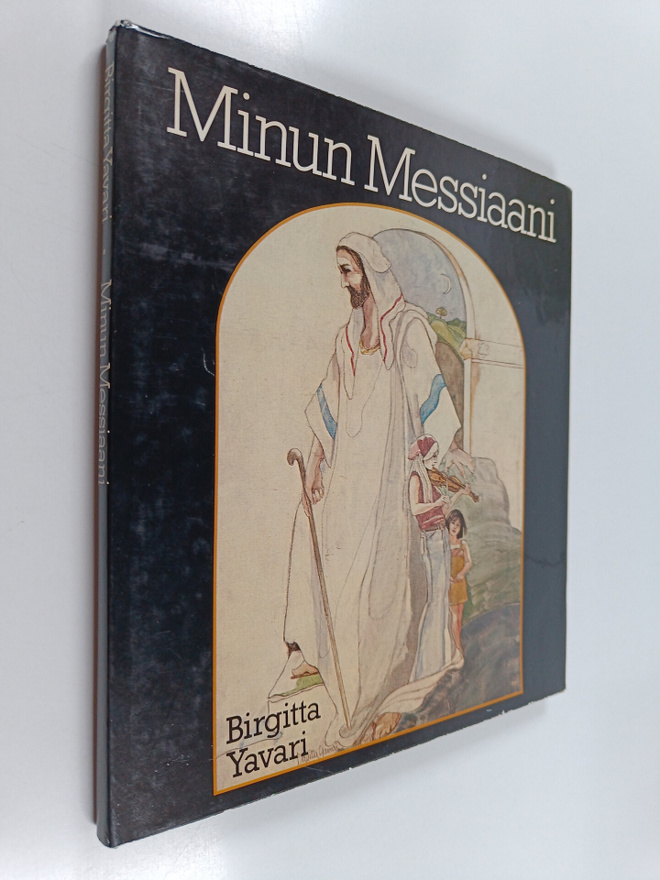 Birgitta Yavari : Minun Messiaani