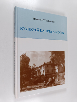 Hannele Wirilander : Kyyhkylä kautta aikojen