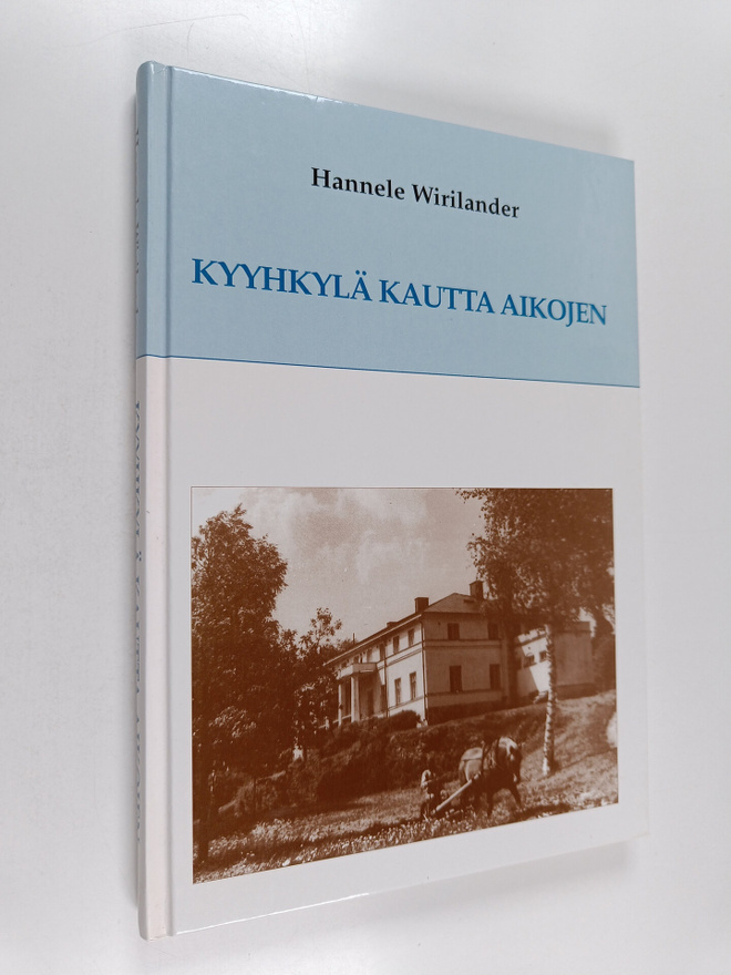 Hannele Wirilander : Kyyhkylä kautta aikojen