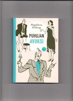 Magdalena Ribbing: Puhujan avuksi