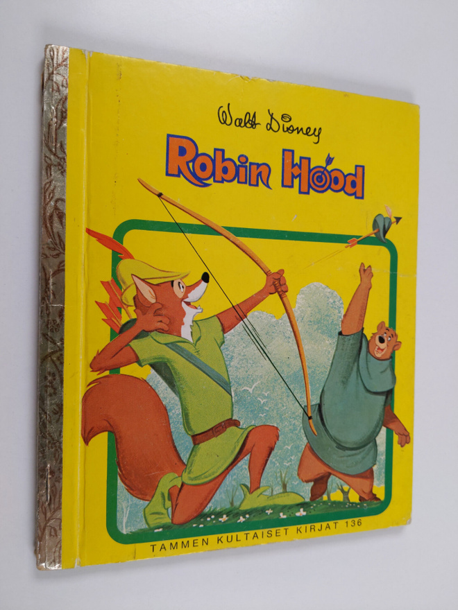 Walt Disney : Robin Hood (Tammen kultaiset kirjat)