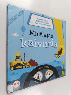 David Semple : Minä ajan kaivuria