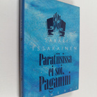 Sakari Issakainen : Paratiisissa ei soi Paganini (signeer... - pikkukuva 1