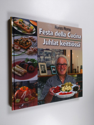 Renzo Roma : Festa della Cucina : Juhlat keittiössä