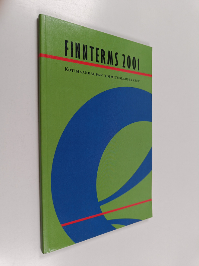 Finnterms 2001 : kotimaankaupan toimituslausekkeet
