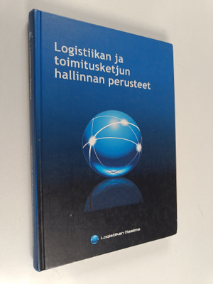 Logistiikan ja toimitusketjun hallinnan perusteet