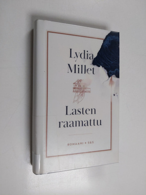Lydia Millet : Lasten raamattu