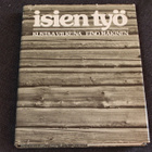 Vilkuna & Mäkinen - Isien työ - pikkukuva 2