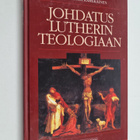 Johdatus Lutherin teologiaan - pikkukuva 1