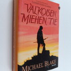 Michael Blake : Valkoisen miehen tie - pikkukuva 1
