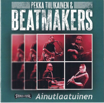 Pekka Tiilikainen & Beatmakers: Ainutlaatuinen (Wanaja 2001)