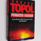 Eduard Topol : Punaista kaasua - pikkukuva 1