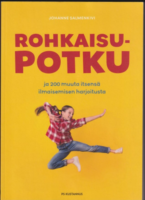 Johanne Salmenkivi: Rohkaisupotku ja 200 muuta itsensä