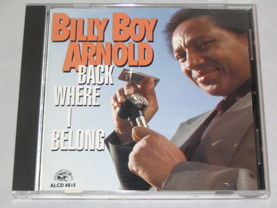 *CD* BILLY BOY ARNOLD Back Where I Belong