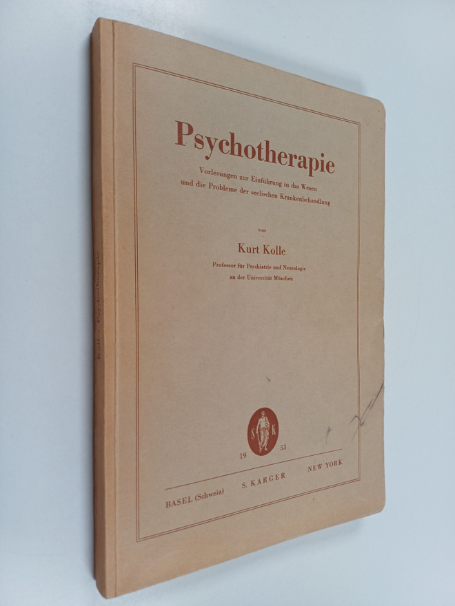 Kurt Kolle : Psychotherapie; Vorlesungen zur Einfuhrung i...