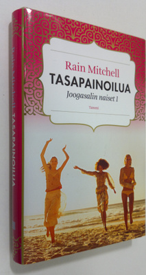 Rain Mitchell : Tasapainoilua