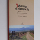 Carl Jacob Gardberg : Santiago de Compostela : matka apos... - pikkukuva 1