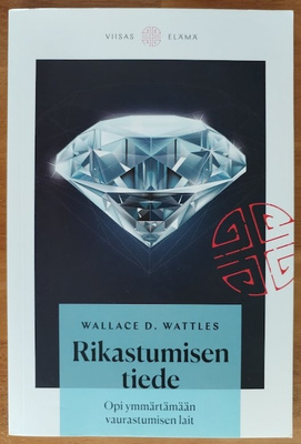 Wallace D. Wattles: Rikastumisen tiede