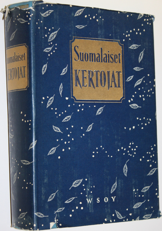 Suomalaiset kertojat : valikoima suomalaista kertomakirja...