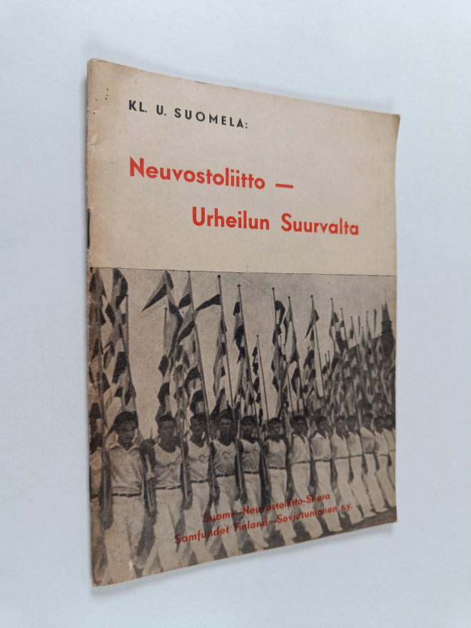 K. U. Suomela : Neuvostoliitto - urheilun suurvalta