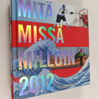 Mitä missä milloin 2012 : kansalaisen vuosikirja - pikkukuva 1