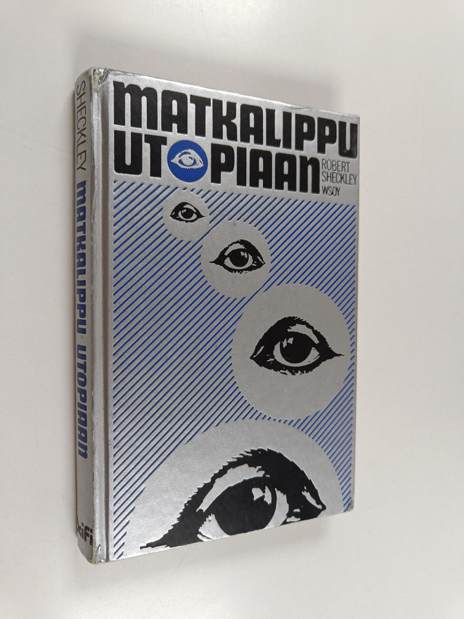 Robert Sheckley : Matkalippu utopiaan