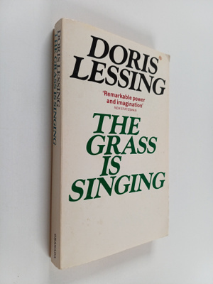 Doris Lessing : The Grass is singing