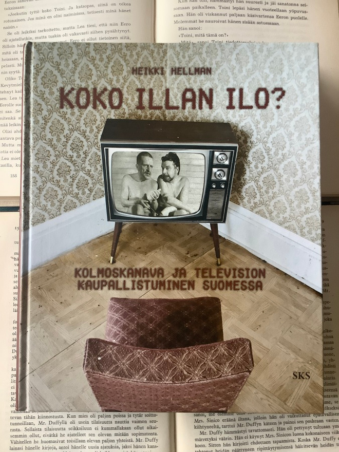 Koko illan ilo? Kolmoskanava ja television kaupallistuminen
