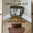 Koko illan ilo? Kolmoskanava ja television kaupallistuminen - pikkukuva 1