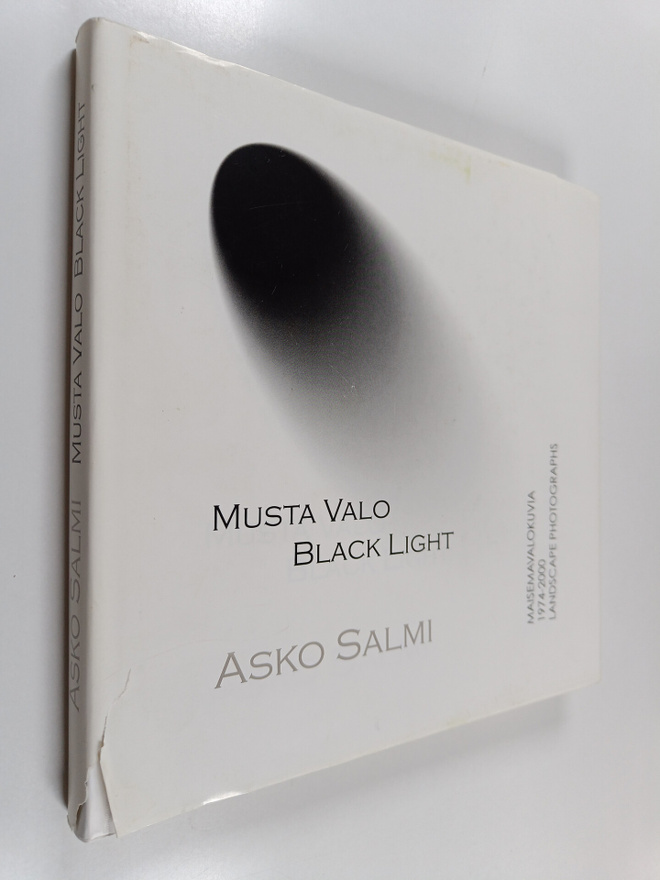 Asko Salmi : Musta valo: maisemavalokuvia 1974 - 2000 : b...