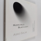 Asko Salmi : Musta valo: maisemavalokuvia 1974 - 2000 : b... - pikkukuva 1