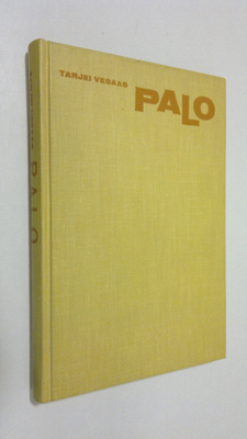 Tarjei Vesaas : Palo