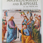 Frederic Raphael ym. : Michelangelo and Raphael in the Va... - pikkukuva 2