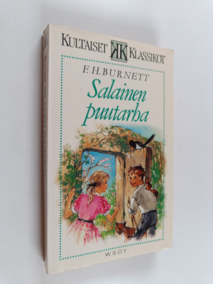 Frances Hodgson Burnett : Salainen puutarha