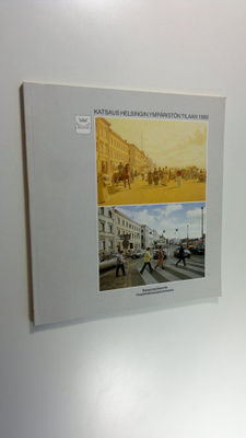 Katsaus Helsingin ympäristön tilaan 1988