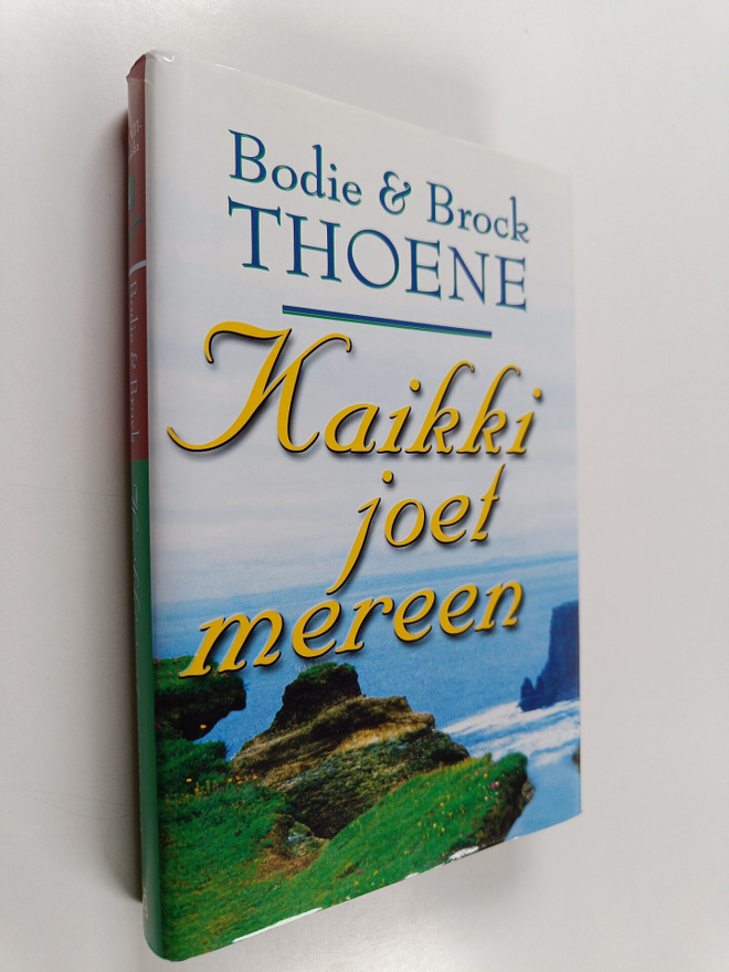 Brock Thoene ym. : Kaikki joet mereen