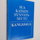 Sua katson synnyinseutu : Kangasala - pikkukuva 1