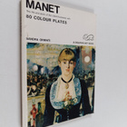 Sandra Orienti : Manet : the life and work of the artist ... - pikkukuva 1