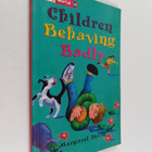 Margaret Dixon : Children Behaving Badly - pikkukuva 1