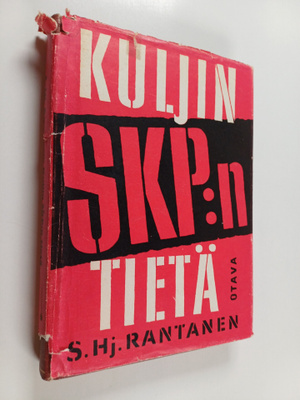 S. Hj Rantanen : Kuljin SKP:n tietä