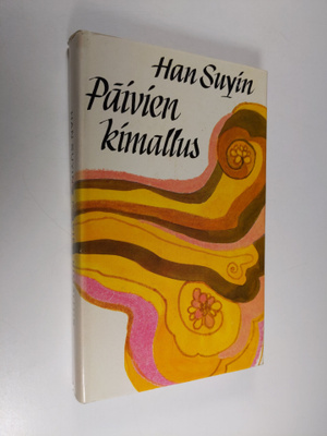 Suyin Han : Päivien kimallus