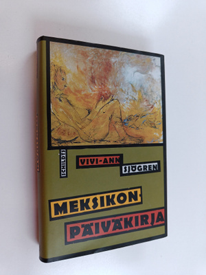 Vivi-Ann Sjögren : Meksikon-päiväkirja