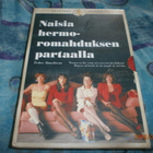 NAISIA HERMOROMAHDUKSEN PARTAALLA - DVD - pikkukuva 1