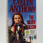 Evelyn Anthony : The silver falcon - pikkukuva 1