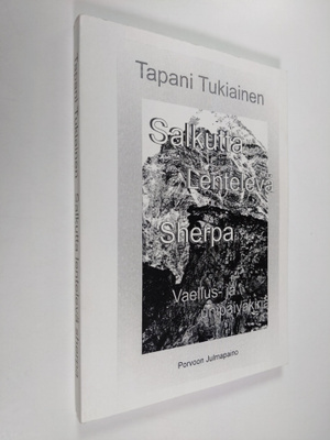 Tapani Tukiainen : Salkutta lentelevä sherpa