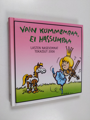 Veera (toim.) Nieminen : Vain kummempaa, ei hassumpaa : l...