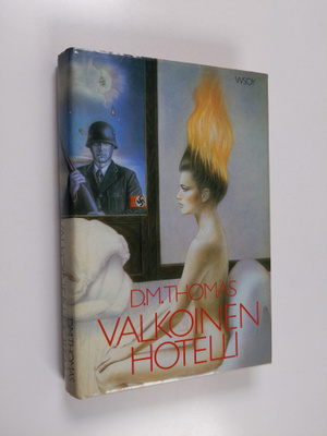 D. M. Thomas : Valkoinen hotelli